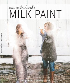 Miss Mustard Seed LOOK BOOK TWO - Rustic Farmhouse Charm