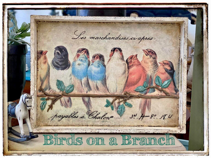 Workshop by My White Picket Fence: "BIRDS ON A BRANCH TRAY" - Rustic Farmhouse Charm