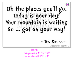 DR SEUSS QUOTE Stencil by Muddaritaville 27.9cm x 15.2cm - Rustic Farmhouse Charm