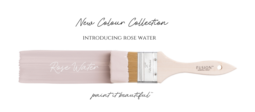 NEW!  ROSE WATER Fusion™ Mineral Paint - Rustic Farmhouse Charm